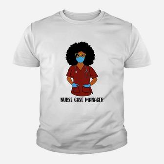 Black History Month Proud Nurse Case Manager Awesome Nursing Job Title Kid T-Shirt - Seseable