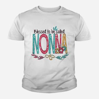 Blessed To Be Called Nonna Colorful Gift Grandma Kid T-Shirt - Seseable