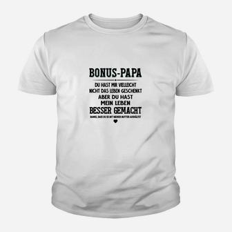 Bonus-Papa Kinder Tshirt Besseres Leben Spruch, Geschenk für Stiefvater - Seseable