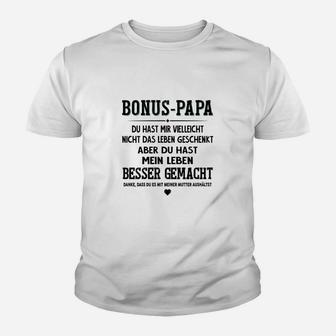 Bonus Papa Kinder Tshirt Dankbarkeitsspruch, Lebensverbesserer Tee - Seseable