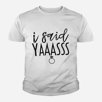 Bride I Said Yaass Diamond Ring Bride Graphic Wedding Kid T-Shirt - Seseable