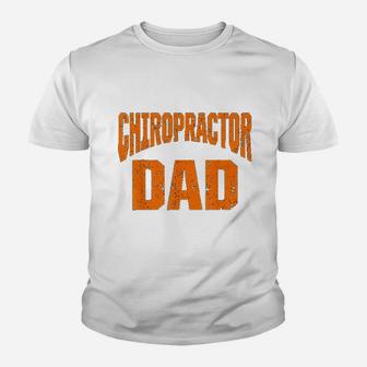 Chiropractic Spine Treatment Dad Spinal Chiropractor Kid T-Shirt - Seseable