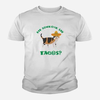 Cinco De Mayo Calico Cat Did Someone Say Tacos Kid T-Shirt - Seseable