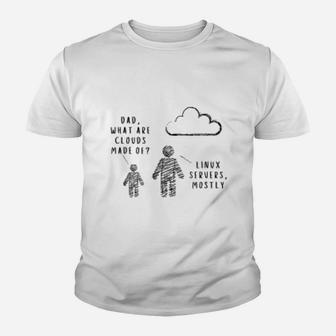Dad, What Are Clouds Made Of Funny Programmer Kid T-Shirt - Seseable