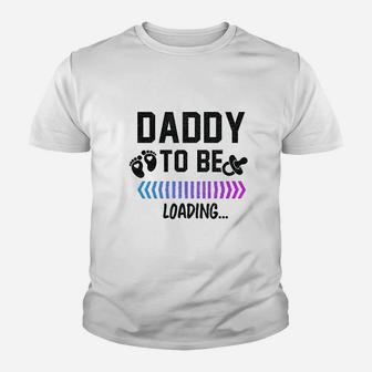 Daddy To Be Loading Future Father Kid T-Shirt - Seseable