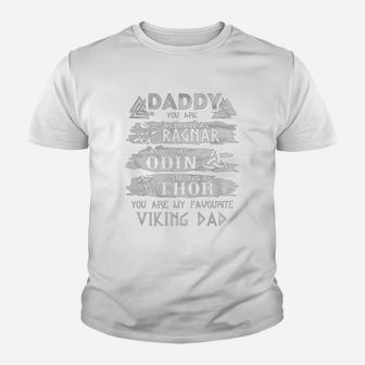 Daddy You Are My Favorite Viking Dad Kid T-Shirt - Seseable