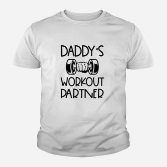 Daddys Workout Partner Funny Fitness Outfits Kid T-Shirt - Seseable
