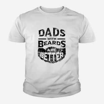 Dads With Beards Are Better Fathers Day Gifts Distressed Kid T-Shirt - Seseable