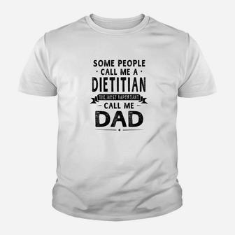 Dietitian Dad Fathers Day Gifts Father Daddy Kid T-Shirt - Seseable