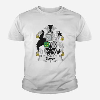 Dover Family Crest / Coat Of Arms British Family Crests Kid T-Shirt - Seseable