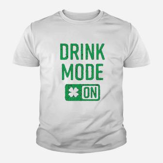 Drink Mode On Funny Cool Saint Patricks Day Kid T-Shirt - Seseable