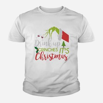 Drink Up Grinches Its Christmas Kid T-Shirt - Seseable
