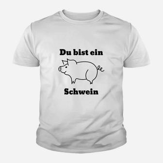 Du Bist ein Schwein Lustiges Kinder Tshirt mit Schweinemotiv, Spaßiges Tee - Seseable