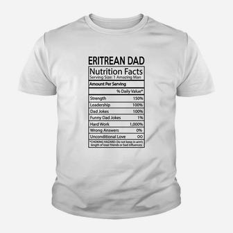 Eritrean Dad Nutrition Facts Joke Nationality Kid T-Shirt - Seseable
