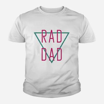 Fathers Day Gift Rad Dad, best christmas gifts for dad Kid T-Shirt - Seseable