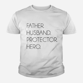 Fathers Day Husband Father Protector Hero Kid T-Shirt - Seseable