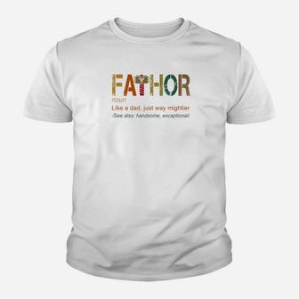 Fathor Like Dad Just Way Mightier Hero Funny Shirts Kid T-Shirt - Seseable