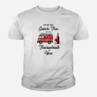 Feuerwehrauto Weinliebhaber Kinder Tshirt für Damen Einfache Frau Weiß - Seseable