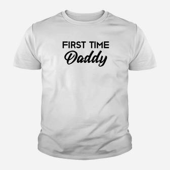 First Time Daddy Fathers Day Gift New Dad Daddy Kid T-Shirt - Seseable