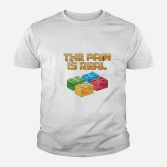 Funny Building Blocks Bricks Builder Pain Is Real Gift Kid T-Shirt - Seseable