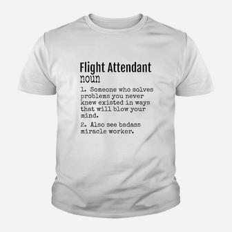 Funny Flight Attendant Definition Gift For Women Kid T-Shirt - Seseable