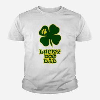 Funny Lucky Saint Patricks Day Lucky Dog Dad Kid T-Shirt - Seseable