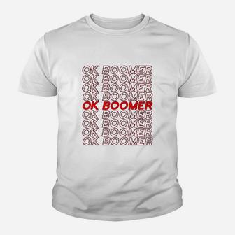 Funny Ok Boomer Milennial Meme Thank You Bag Design Kid T-Shirt - Seseable