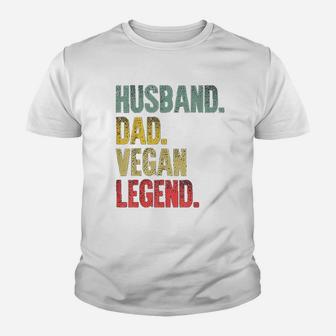 Funny Vintage Gift Husband Dad Vegan Legend Retro Kid T-Shirt - Seseable