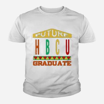 Future Hbcu Graduation Historical Black College Kid T-Shirt - Seseable