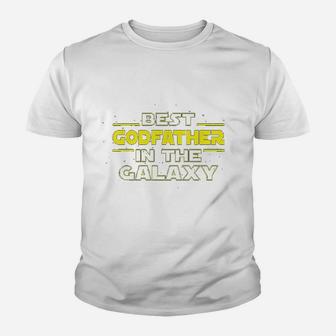 Godfather Gifts Best Godfather In The Galaxy Kid T-Shirt - Seseable