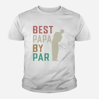 Golf Papa Best Papa By Par, best christmas gifts for dad Kid T-Shirt - Seseable