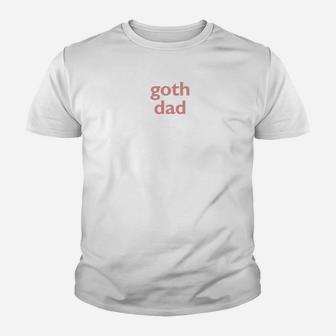 Goth Dad Retro Style Emo Lifestyle Fathers Day Goth Summer Premium Kid T-Shirt - Seseable