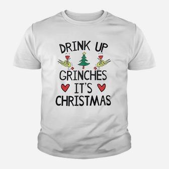 Grinch Drink Up It Is Christmas Kid T-Shirt - Seseable