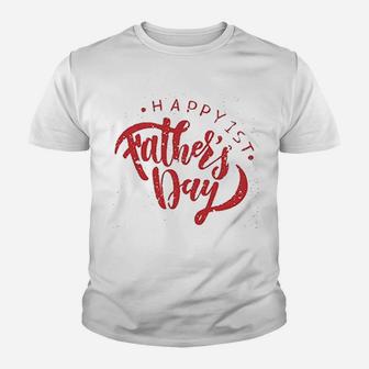Happy 1st Fathers Day, dad birthday gifts Kid T-Shirt - Seseable
