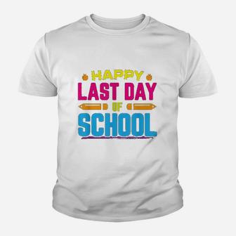 Happy Last Day Of School Graduation Teacher Students Kid T-Shirt - Seseable