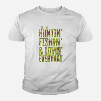 Hunting Fishing Loving Every Day For Dad Fathers Day Camo Kid T-Shirt - Seseable