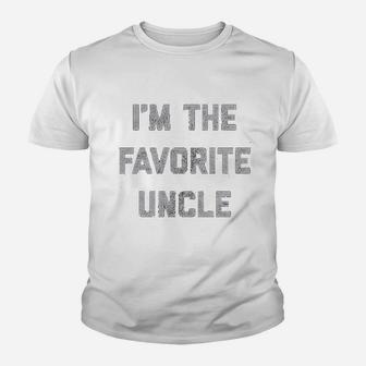 I Am The Favorite Uncle Funny Family Niece Nephew Kid T-Shirt - Seseable