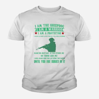 I Am The Sheepdog - Soldier - Army - Veteran Kid T-Shirt - Seseable