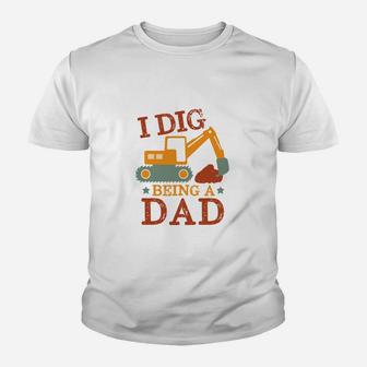 I Dig Being A Dad Excavator Gift For New Father Kid T-Shirt - Seseable