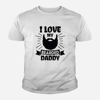 I Love My Bearded Daddy With Beard Silhouette Kid T-Shirt - Seseable