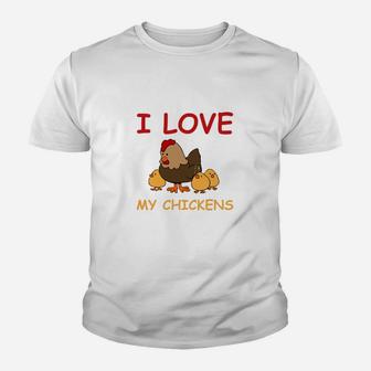 I Love My Chickens Lustiges Kinder Tshirt für Hühnerfans - Seseable