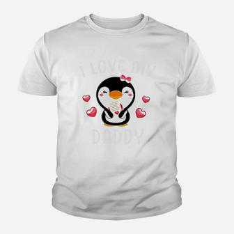 I Love My Daddy With Cute Penguin And Hearts Kid T-Shirt - Seseable