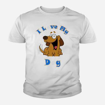 I Love My Dog Funny Cutes Kid T-Shirt - Seseable