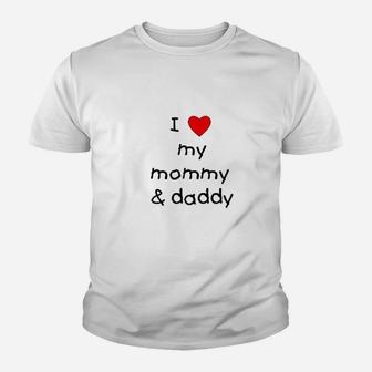 I Love My Mommy Daddy Gifts For Mommy Great Kid T-Shirt - Seseable