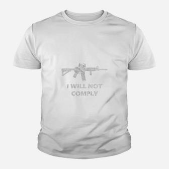 I Will Not Comply Kid T-Shirt - Seseable