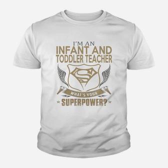 Infant And Toddler Teacher ideas Kid T-Shirt - Seseable
