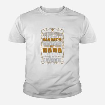 Ive Been Called A Lot Of Names In My Lifetime But Papa Is My Favorite Kid T-Shirt