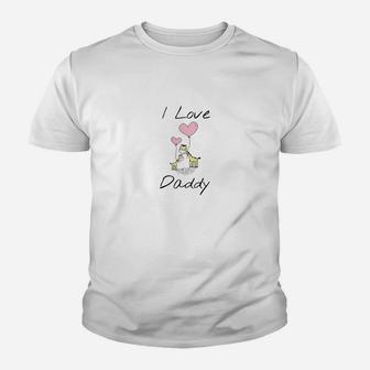Kids I Love Daddy Kid T-Shirt - Seseable
