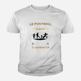Le Football Cest Pas Une Mode Kinder T-Shirt - Seseable