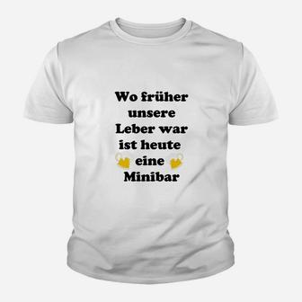 Lustiges Minibar Leber Sprüche Kinder Tshirt für Herren & Damen Party - Seseable